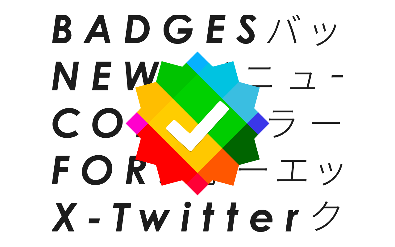 Badges New Color for X-Twitter browser extension - Cover